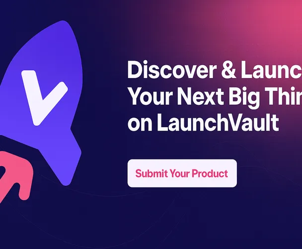 Launch Vault